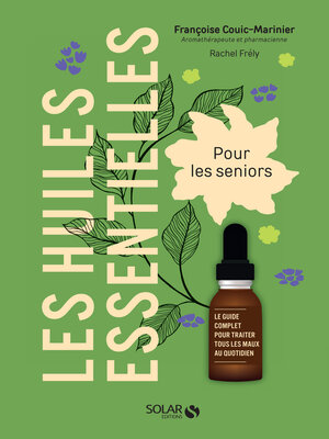 cover image of Les huiles essentielles pour les seniors